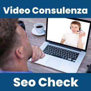 Video Consulenza Seo Check